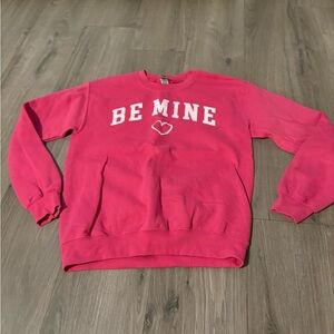 Valentines Day Be Mine pink crewneck size small